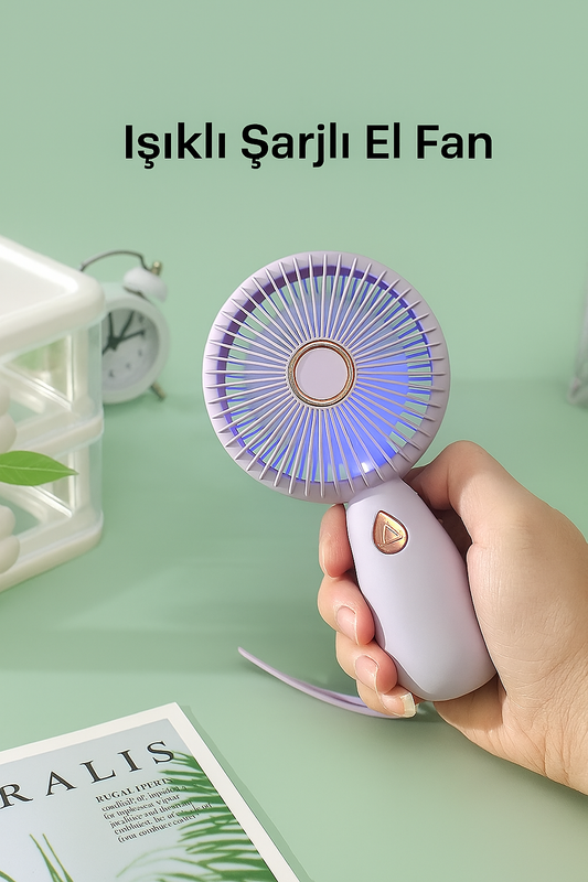 Işıklı Şarjlı El Fanı – Serinlik Her An Yanında!
